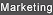 Marketing